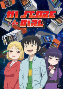 Hi Score Girl เซียนสาวกำราบเกมรัก [พากย์ไทย] Netflix